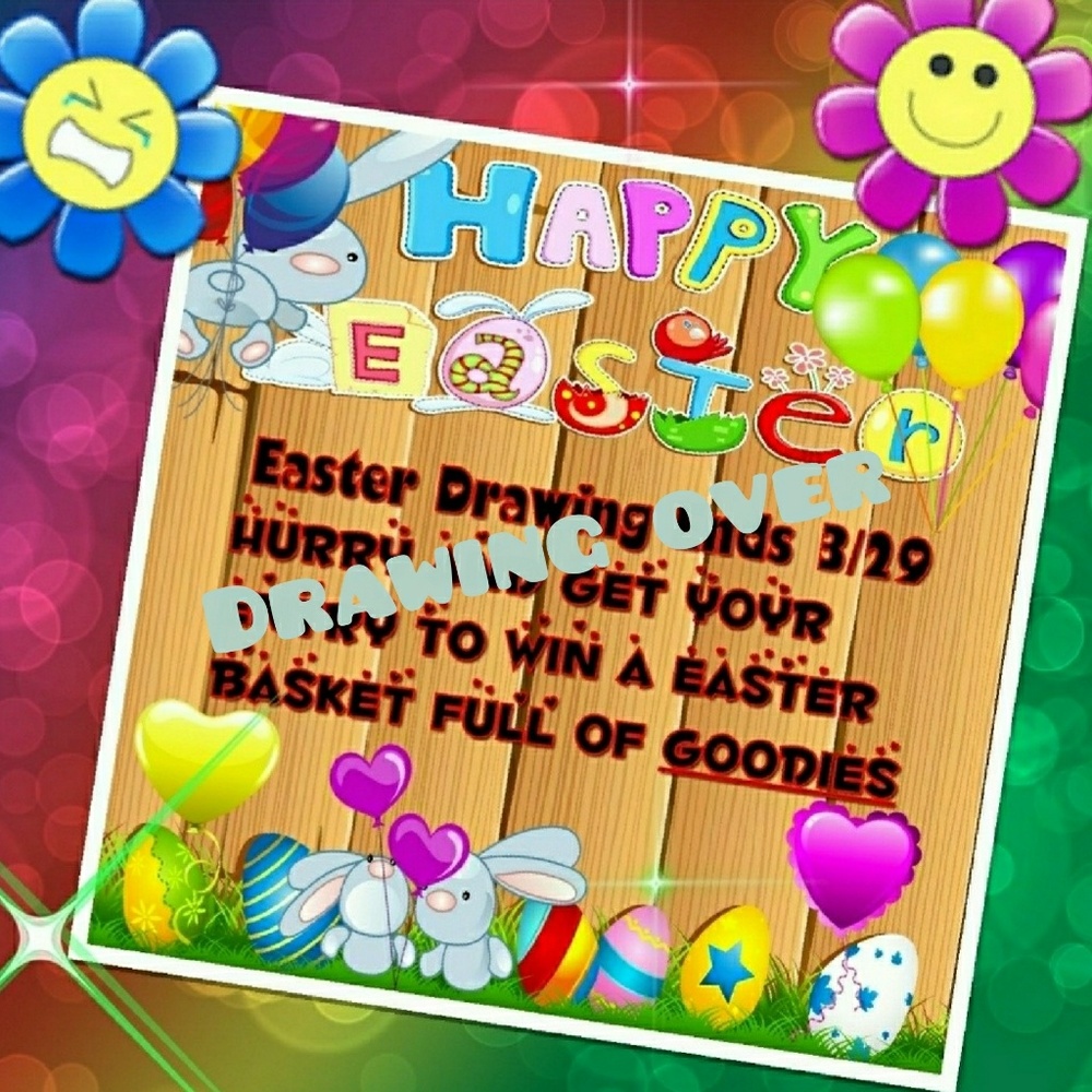 Hurry Easter Drawing Ends 3/29